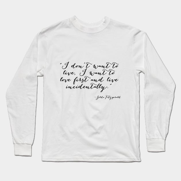 I want to love Long Sleeve T-Shirt by peggieprints